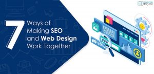 Ways in which SEO and Web Design work together