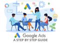 A Comprehensive Guide to Mastering Google Ads