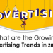 Growing Advertising Trends in 2022