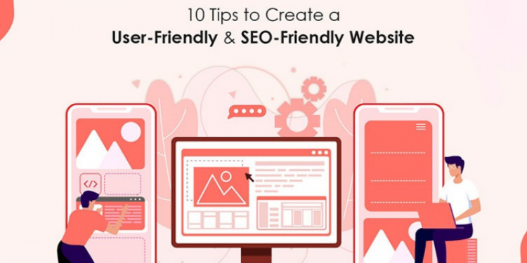 Create a User-Friendly And SEO-Friendly website