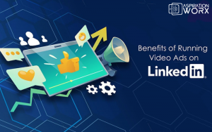 Why Create Video Ads Campaign On LinkedIn