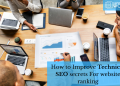 How to Improve Technical SEO secrets For website ranking