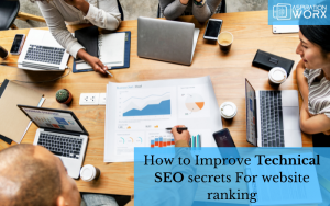 How to Improve Technical SEO secrets For website ranking