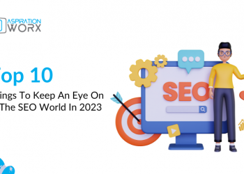 Keep An Eye On In The SEO World In 2023